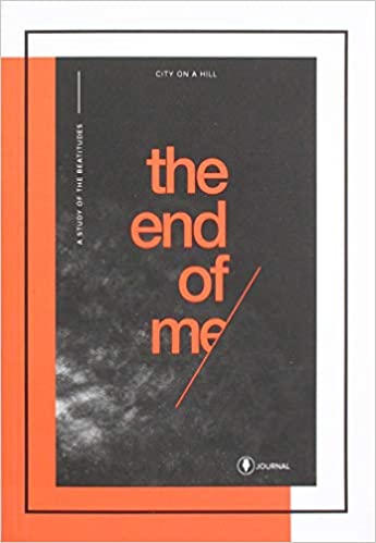 The End of Me Study Journal Paperback