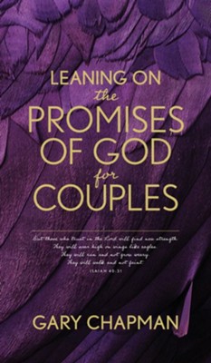 Leaning on the Promises of God for Couples: God's Promises for You and Your Spouse