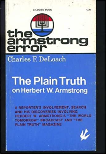 The Armstrong Error (The Plain Truth on Herbert W. Armstrong) Paperback
