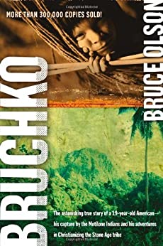 Bruchko: The Astonishing True Story of a 19-Year-Old American