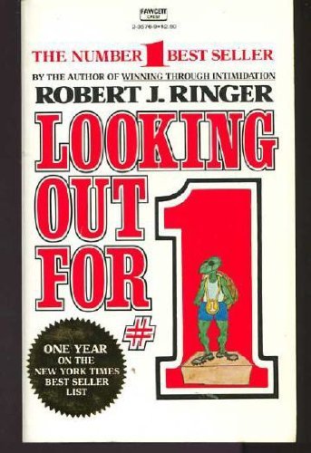 Looking Out For #1 Robert J. Ringer and Jack Medoff