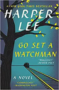 Go Set a Watchman: A Novel Paperback