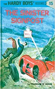 The Sinister Signpost (Hardy Boys #15) Hardcover