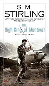 The High King of Montival (A Novel of the Change) Hardcover