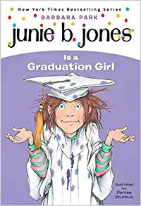 Junie B. Jones Is a Graduation Girl (Junie B. Jones, No. 17) Paperback