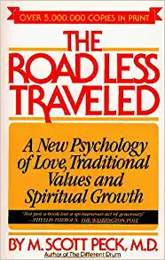 The Road Less Traveled: A New Psychology of Love, Traditional Values, and Spiritual Growth Paperback