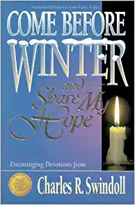 Come Before Winter and Share My Hope Paperback