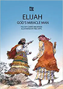 Elijah: God’s Miracle Man (Bible Wise) Paperback