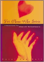 For Those Who Serve: A Devotional for Church Volunteers Paperback