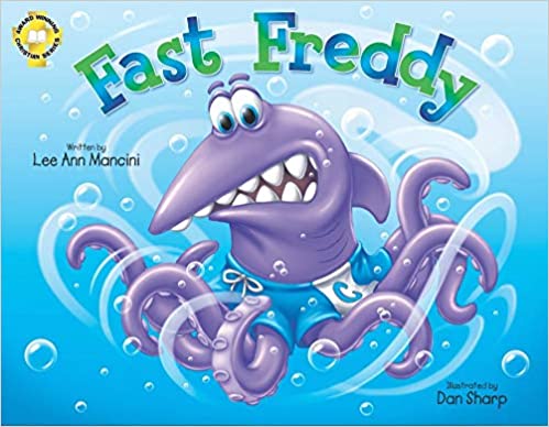 Fast Freddy: Adventures Of The Sea Kids Hardcover
