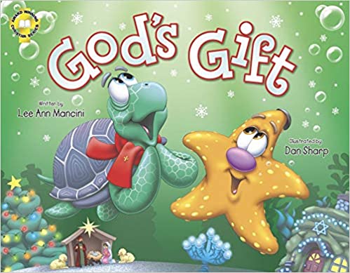 God's Gift: Adventures Of The Sea Kids Hardcover