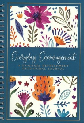 Everyday Encouragement: A Spiritual Refreshment Devotional Journal