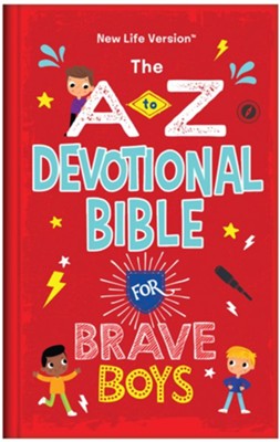 The A to Z Devotional Bible for Brave Boys: New Life Version, Paper over boards