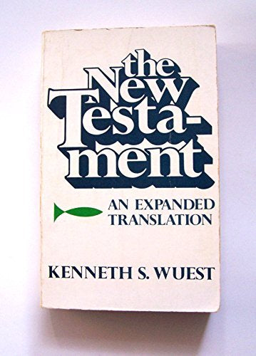 The New Testament: An Expanded Translation