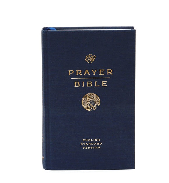 ESV Prayer Bible, hardcover