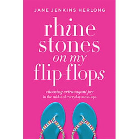 Rhinestones on My Flip-flops, Jane Jenkins Herlong Paperback