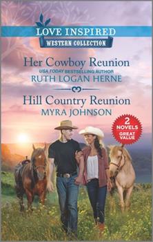 Her Cowboy Reunion & Hill Country Reunion