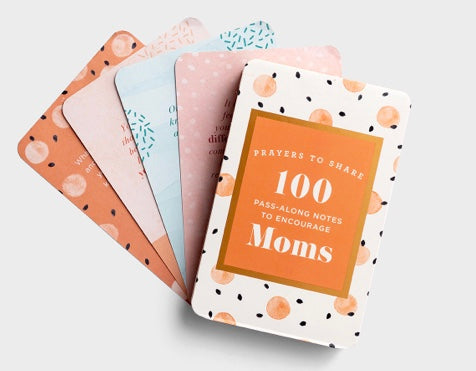 Prayers to Share: 100 Pass-Along Notes to Encourage Moms