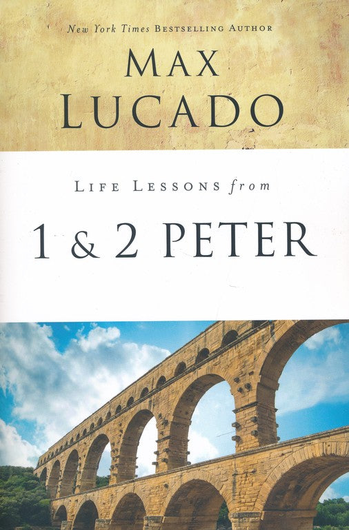 Life Lessons from 1 and 2 Peter