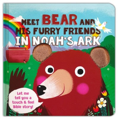 Meet Bear and His Furry Friends in Noah's Ark, Touch 'N' Feel Bible Stories