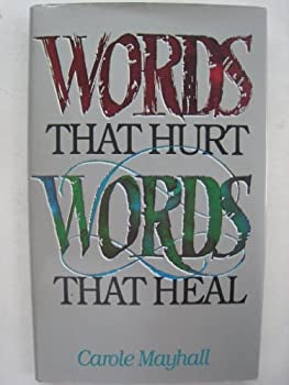 Words that hurt, words that heal