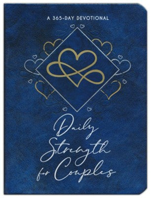 Daily Strength for Couples: A 365-Day Devotional