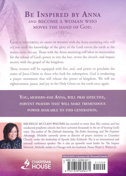 The Anna Anointing: Become a Woman of Boldness, Power and Strength