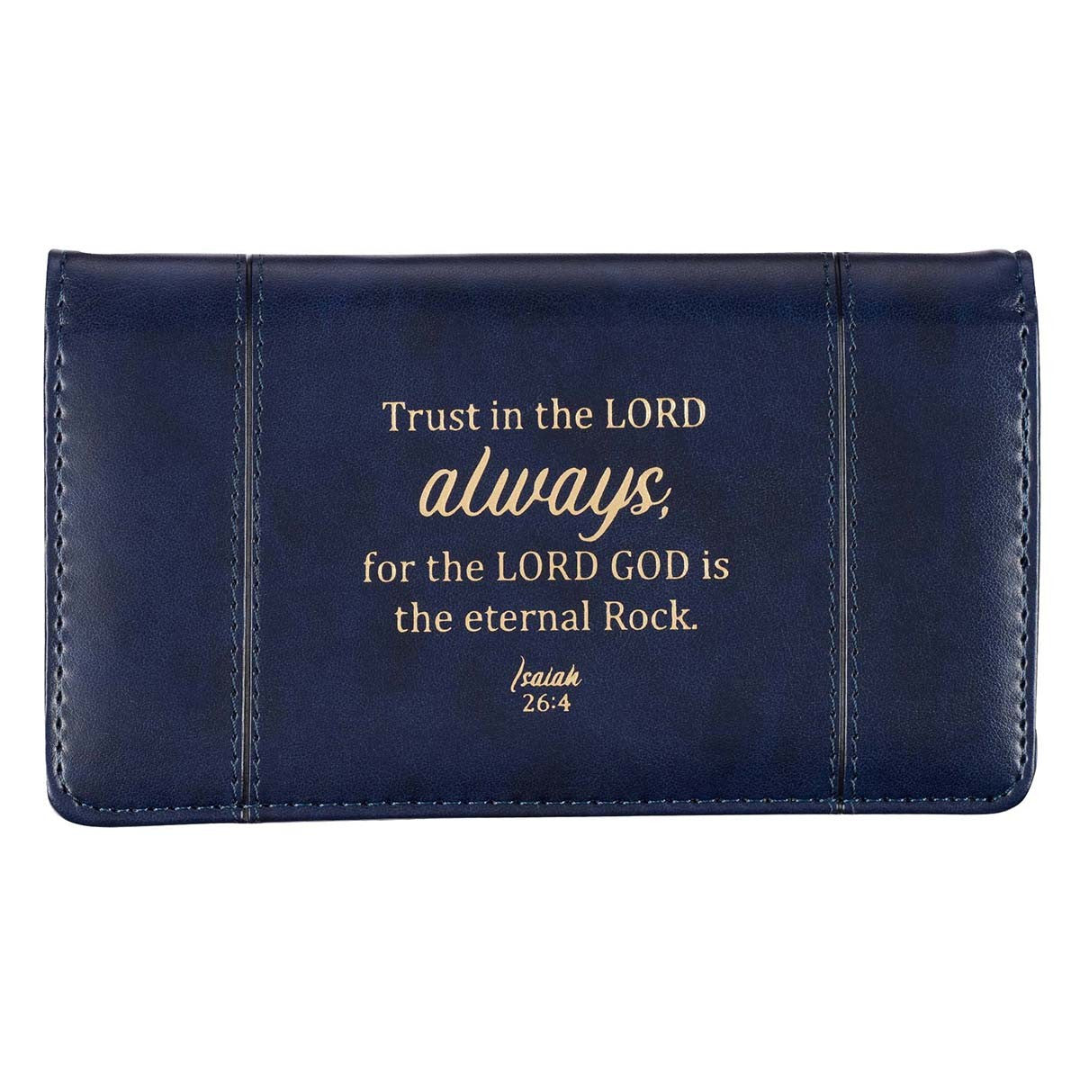 Trust in the LORD Always Navy Blue Faux Leather Checkbook Cover - Isaiah 26:4