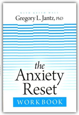 The Anxiety Reset Workbook