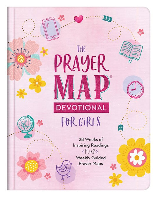 The Prayer Map Devotional For Girls 28 Weeks of Inspiration Plus Weekly Prayer Maps