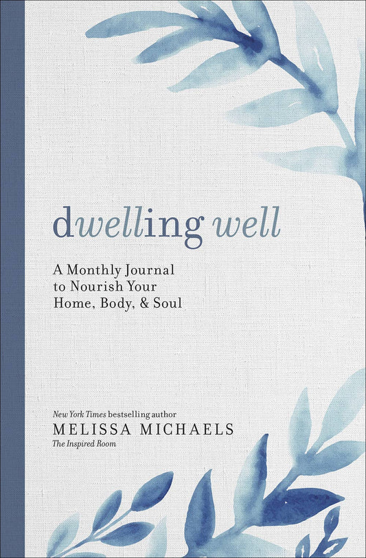 Harvest House Publishers - Dwelling Well, Book