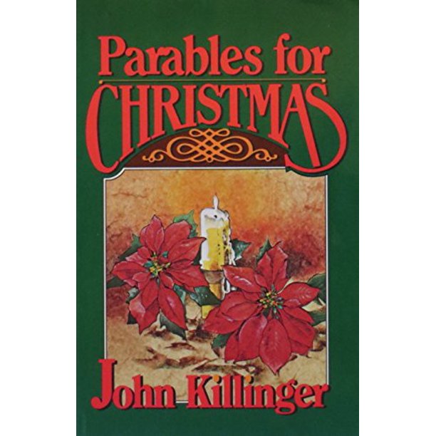 Parables For Christmas Killinger, John R. Paperback Used - Like New