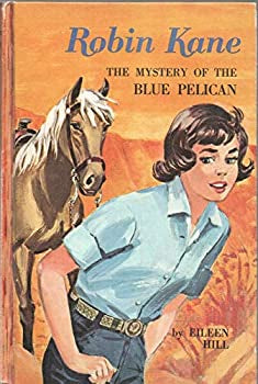 ROBIN KANE MYSTERY OF THE BLUE PELICAN