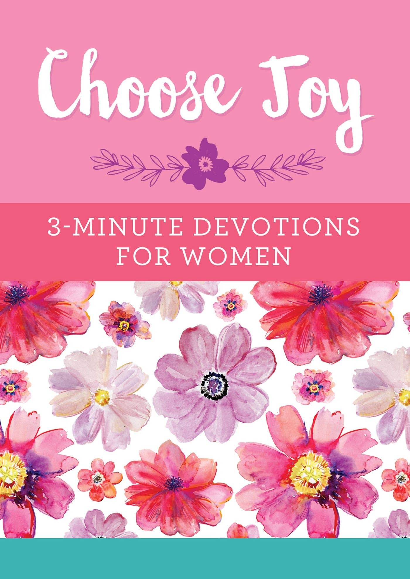 Barbour Publishing, Inc. - Choose Joy 3-Minute Devotions For Women