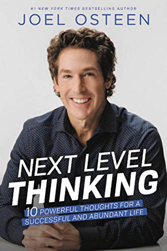 Next Level Thinking: 10 Powerful Thoughts for a Successful and Abundant Life Paperback