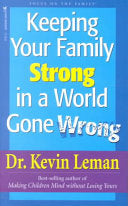 Keeping Your Family Strong in a World Gone Wrong