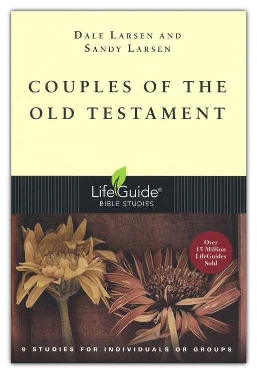 Couples of the Old Testament, LifeGuide Character Bible Study