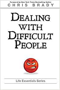 Dealing With Difficult People