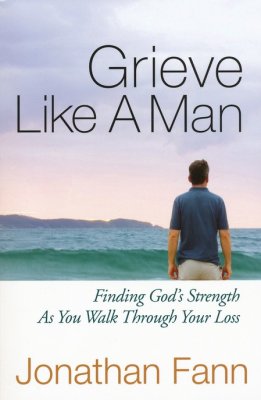 Grieve Like A Man