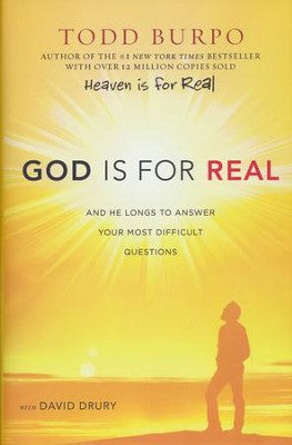 God Is for Real: And He Longs to Answer Your Most Difficult Questions