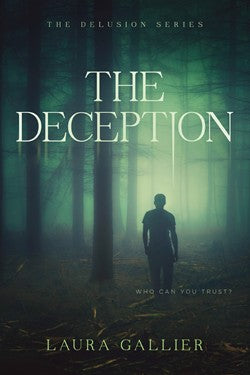 The Deception The Delusion Series