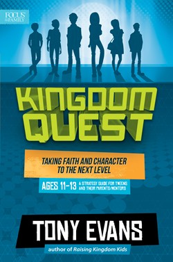 Kingdom Quest: A Strategy Guide for Tweens and Their Parents/Mentors Taking Faith and Character to the Next Level