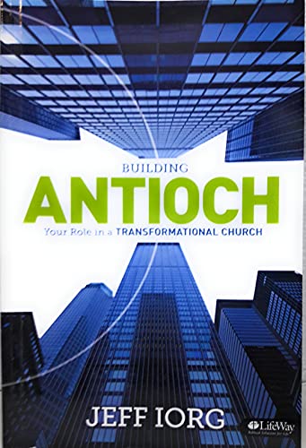 Building Antioch Member Book: Your Role in a Transformational Church