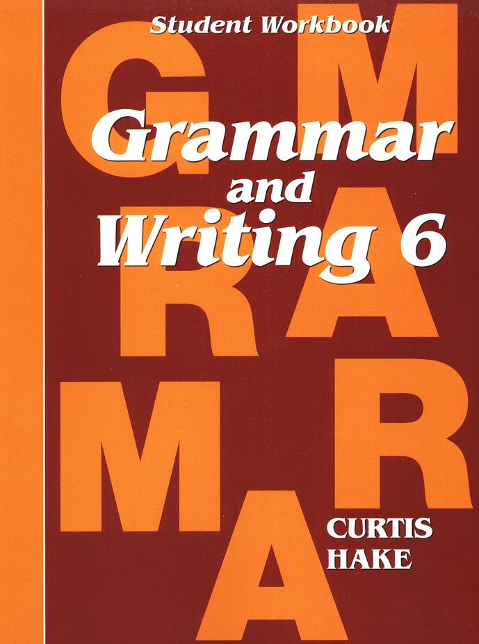 Saxon Grammar & Writing Grade 6 Student Workbook, 1st Edition