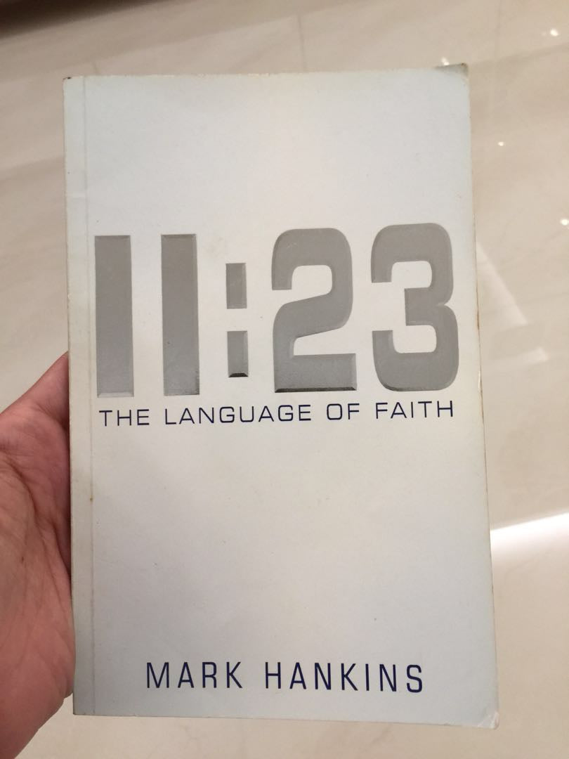 11:23 the Language of Faith
