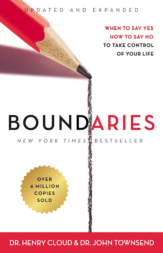 Boundaries-Softcover (Updated And Expanded) When To Say Yes, How To Say No To Take Control Of Your Life