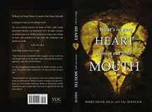What’s in Your Heart Comes Out Your Mouth