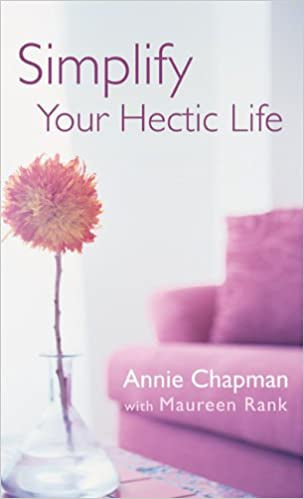 Simplify Your Hectic Life Paperback