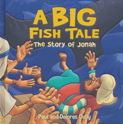 A Big Fish Tale: The Story of Jonah