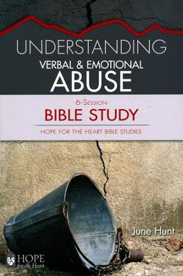 Hope for the Heart: Understanding Verbal & Emotional Abuse Bible Study